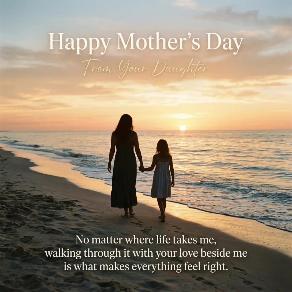 Beach sunset mother daughter walk image with emotional Mother’s Day message