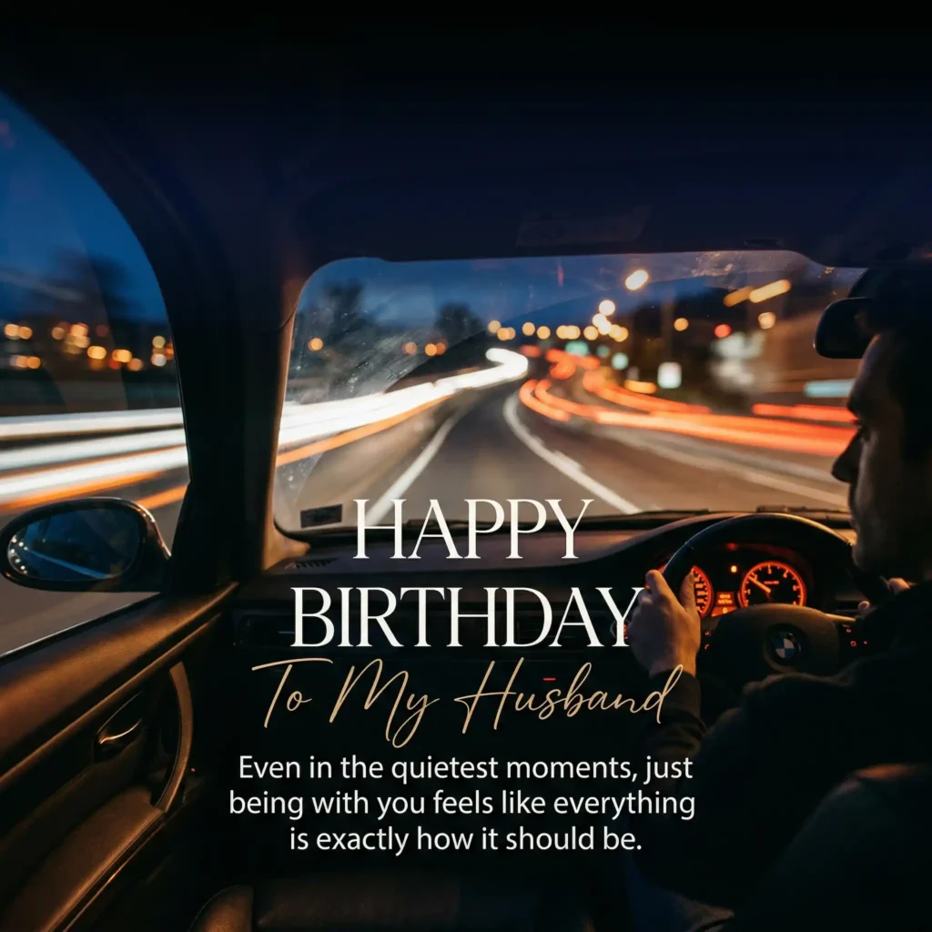 Night drive birthday image for husband with calm emotional message
